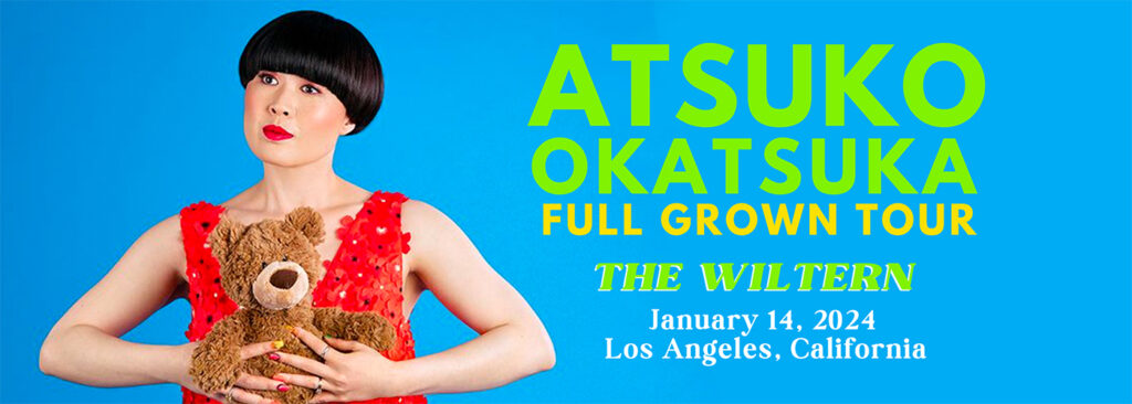 Atsuko Okatsuka at The Wiltern