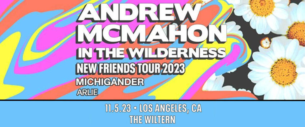 Andrew McMahon in the Wilderness at The Wiltern
