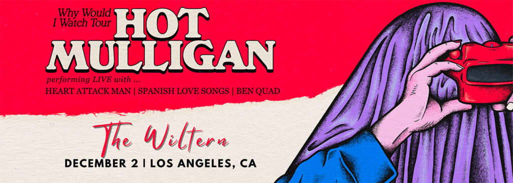 Hot Mulligan at The Wiltern