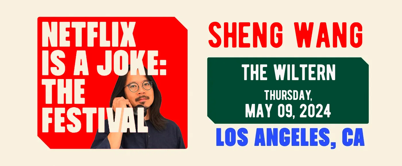 Netflix Is A Joke Festival: Sheng Wang