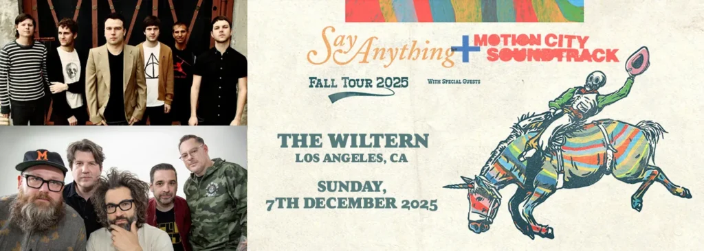 Say Anything & Motion City Soundtrack at The Wiltern